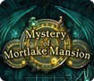 Mystery of Mortlake Mansion