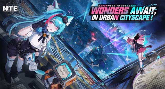 Neverness to Everness là game RPG thế giới mở siêu nhiên miễn phí