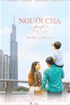Người Cha Thật Sự - Phim Tâm Lý Gia Đình Việt Nam