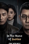 In the Name of Justice - Phim Tâm Lý, Chính Kịch Hình Sự Trung Quốc