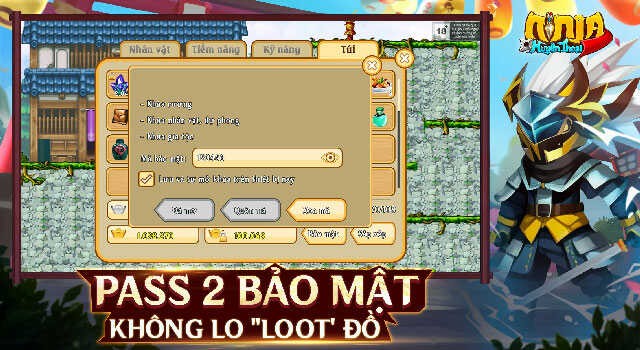 Pass 2 bảo mật - Không lo “Loot” đồ.