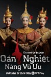 Oán Nghiệt Nàng Vũ Ưu (Crown of Blood) - Phim Kinh Dị Thái Lan
