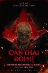 Oán Thai Đòi Mẹ (Mudborn) - Phim Kinh Dị Đài Loan Rùng Rợn