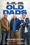 Old Dads - Phim hài Mỹ TOP Netflix | Ba ông bố lạc hậu