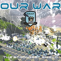 Our War: The Strongest Shield - Game chiến thuật thủ thành đỉnh cao