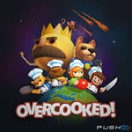 Overcooked: Game nấu ăn co-op vui nhộn, thử thách