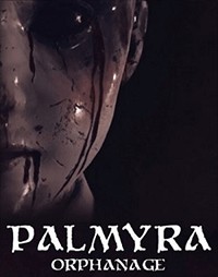 Palmyra Orphanage: Game Kinh Dị Khám Phá Trại Trẻ Mồ Côi