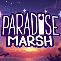 Paradise Marsh - Game phiêu lưu thế giới tưởng tượng