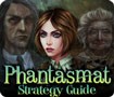 Phantasmat Strategy Guide - Hướng dẫn chiến thuật