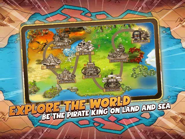 Khám phá thế giới, trở thành Vua Hải Tặc cả trên biển và đất liền