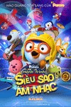 Pororo Hành Trình Siêu Sao Âm Nhạc - Phim Pororo Thứ 7