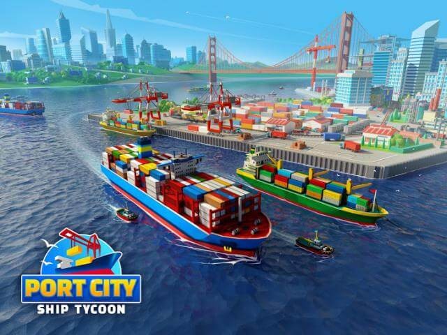 Phát triển và trở thành ông trùm ngành vận tải hàng hải trong game Port City: Ship Tycoon