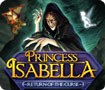 Princess Isabella: Return of the Curse - A Captivating Tale