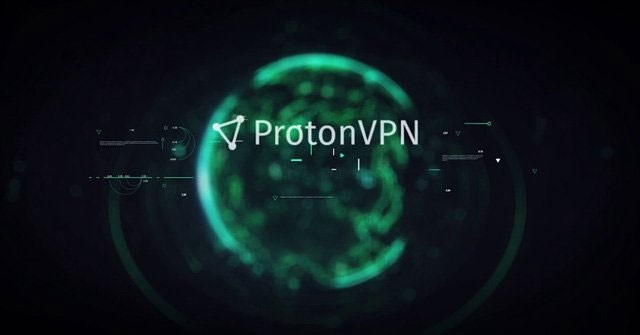 Proton VPN là dịch vụ mạng riêng ảo an toàn, nhanh cho iPhone/iPad