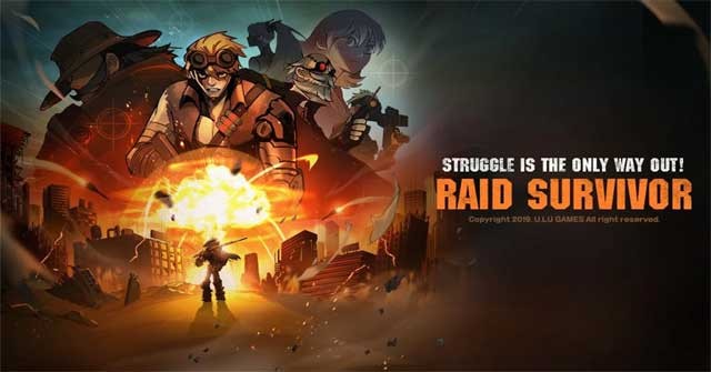 Tham gia vào cuộc chiến sinh tồn trong ngày tận thế khốc liệt của Raid Survivor cho Android