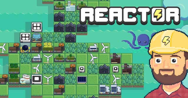 Reactor cho Android là game xây dựng tập đoàn năng lượng thú vị