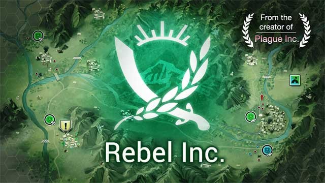 Rebel Inc. cho Android là game chiiến thuật quân sự đến từ