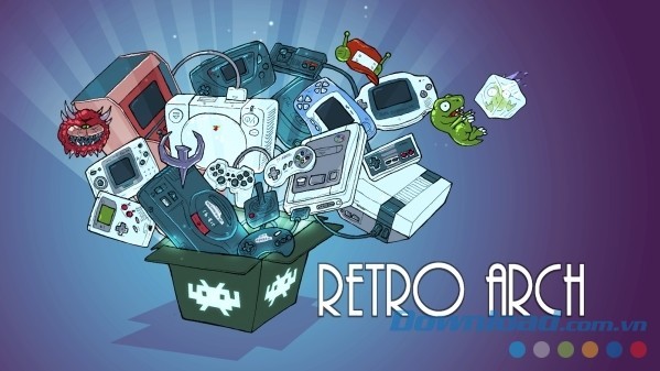 RetroArch cho Android hỗ trợ gần như tất cả game trên hệ máy console thông dụng