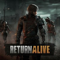Return Alive - Game bắn súng sinh tồn MIỄN PHÍ