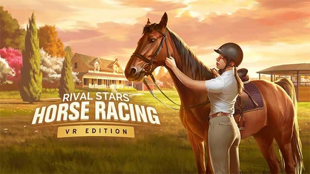 Trở thành nhà vô địch đua ngựa ngay tại nhà với Rival Stars Horse Racing: VR Edition