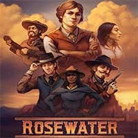 Rosewater: Game phiêu lưu viễn Tây cổ điển