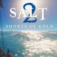 Salt 2: Shores of Gold - Early Access Game Cướp Biển Thế Giới Mở