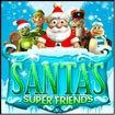 Santa's Super Friends: Cuộc Phiêu Lưu Tìm Đồ Chơi Đêm Noel