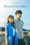 Sau lời tạm biệt - Beyond Goodbye: Phim tình cảm Nhật Bản cảm động