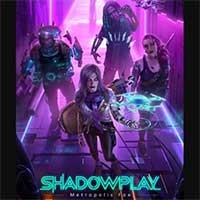 Shadowplay: Metropolis Foe - Game chiến thuật thẻ bài hấp dẫn