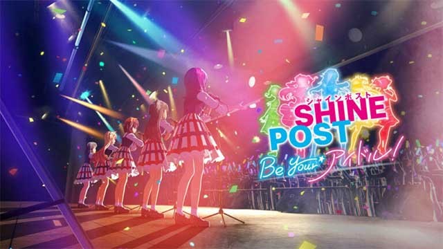 Shine Post: Be Your Idol! là game Anime chủ đề về thần tượng Nhật Bản