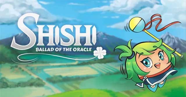 Shishi: Ballad of the Oracle là game nhập vai kết hợp phiêu lưu cực dễ thương