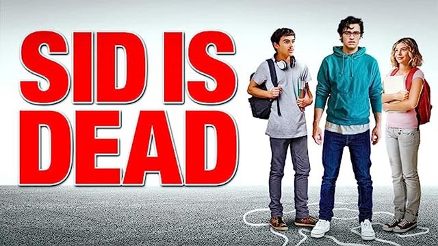 Poster phim tâm lý hài Mỹ - Sid is Dead khởi chiếu từ 14/7