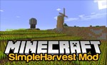 Simple Harvest Mod Minecraft: Thu hoạch mùa màng nhanh chóng