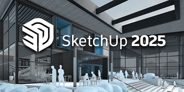 Khám phá những điểm mới và nâng cấp trong phần mềm SketchUp Pro 2025