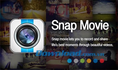 SnapMovie (Road Movie Maker) cho Android