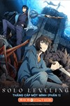 Solo Leveling: Tôi Thăng Cấp Một Mình - Anime Hành Động Nhật Bản