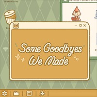 Some Goodbyes We Made - Minigame Dễ Thương, Ý Nghĩa