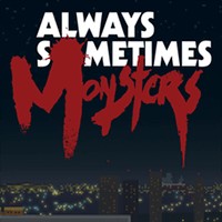 Sometimes Always Monsters - Game Mô Phỏng Cuộc Đời Nhà Văn