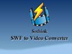 Sothink SWF to Video Converter - Convert SWF to Video