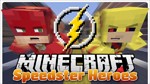 Speedster Heroes Mod - Năng lượng siêu anh hùng cho Minecraft