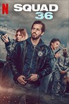 Thành lũy 36 Squad 36 (2025) - Phim Tội Phạm Pháp