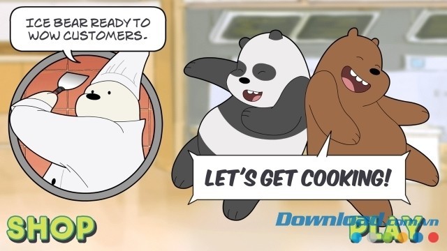 Cùng đầu bếp Gấu Trắng chinh phục mọi khách hàng với sự trợ giúp của hai anh Gấu