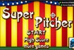 Super Pitcher - Bắn Bia Di Động