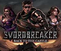 Swordbreaker: Back to The Castle - Game phiêu lưu hành động