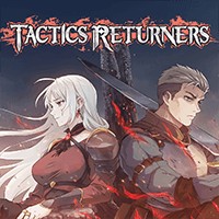 Tactics Returners: Game SRPG Anime hấp dẫn
