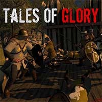 Tales Of Glory - Game Chiến Tranh Thời Trung Cổ Kịch Tính
