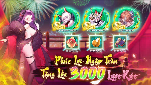 Phúc lợi ngập tràn, chơi lớn 3000 lượt rút