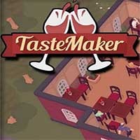 TasteMaker - Game xây dựng và quản lý nhà hàng hấp dẫn