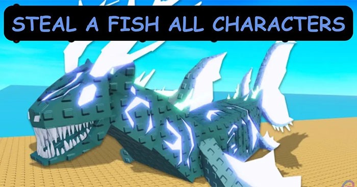 Steal a Fish Roblox: Danh sách tất cả các loại cá