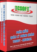 TCSoft Medical - Phần mềm Quản lý Phòng khám Chuyên nghiệp